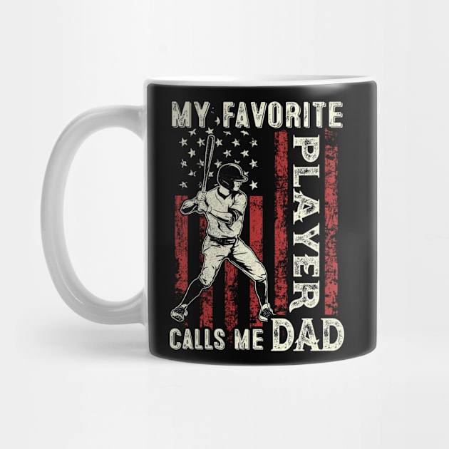 My Favorite Player Calls Me Dad US Flag Baseball Dad Gifts Fathers Day by Kens Shop